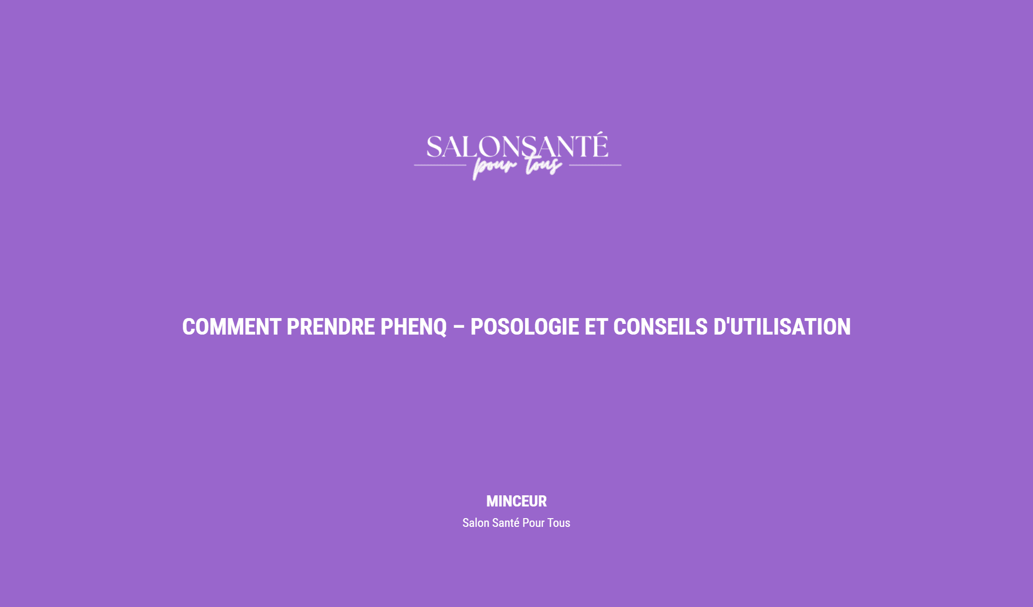Comment Prendre Phenq – Posologie Et Conseils D'utilisation