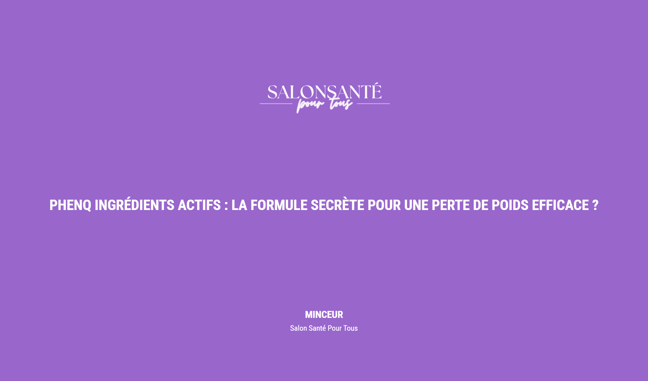 Phenq Ingrédients Actifs : La Formule Secrète Pour Une Perte De Poids Efficace ?
