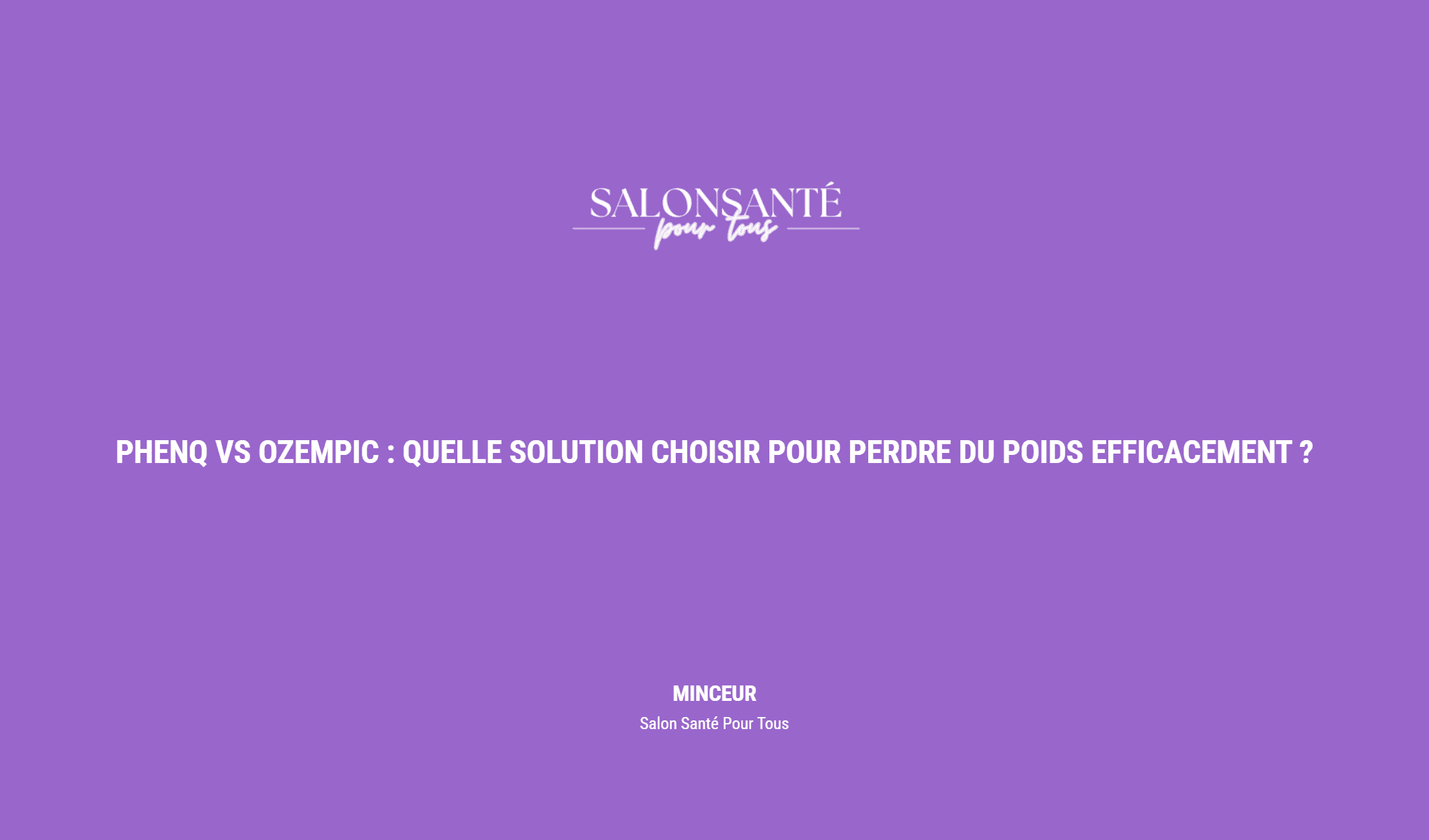 Phenq Vs Ozempic : Quelle Solution Choisir Pour Perdre Du Poids Efficacement ?