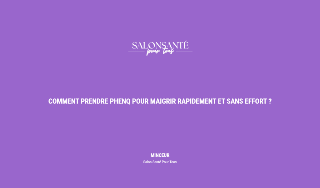Comment Prendre Phenq Pour Maigrir Rapidement Et Sans Effort ?