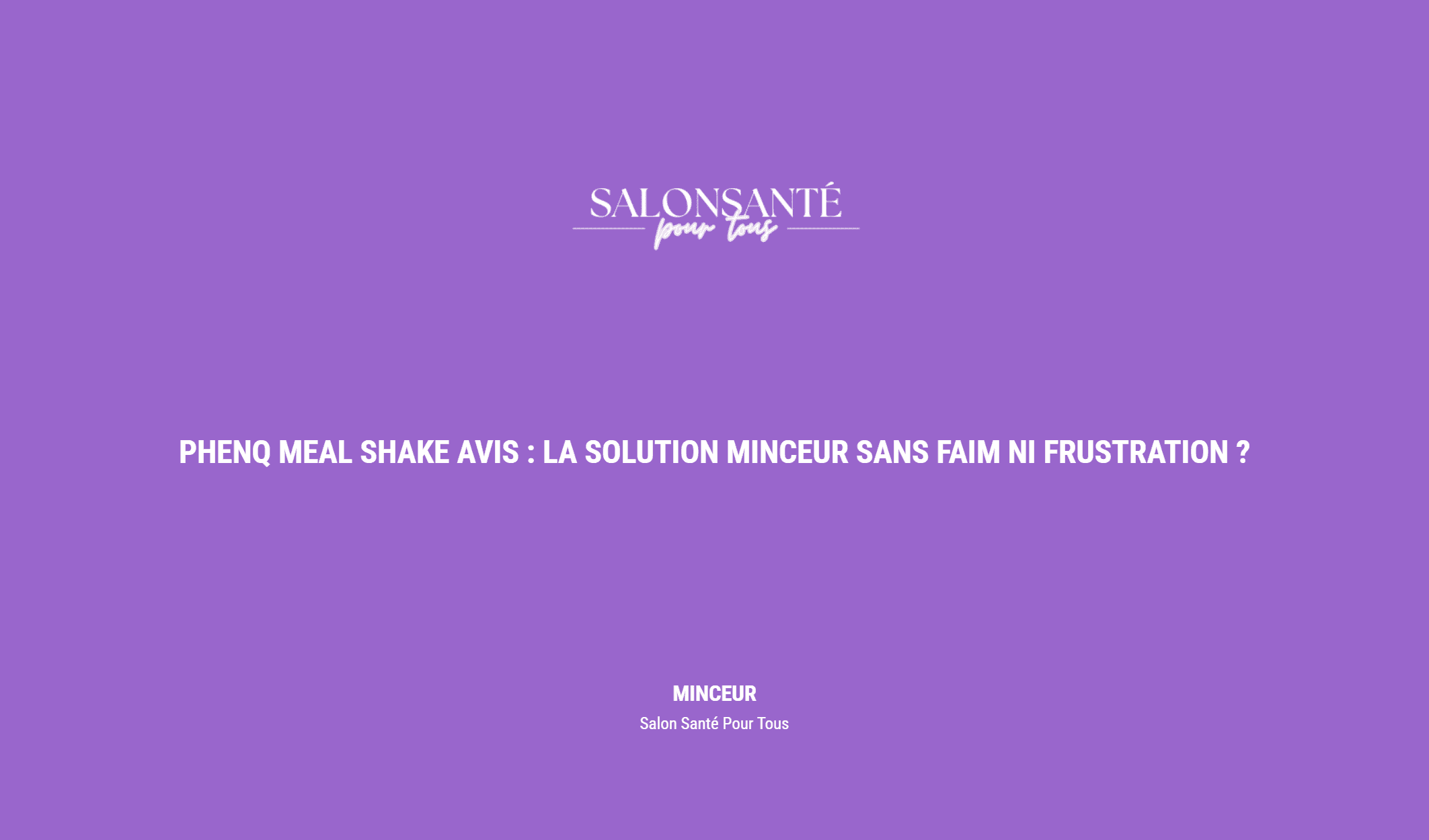 Phenq Meal Shake Avis : La Solution Minceur Sans Faim Ni Frustration ?