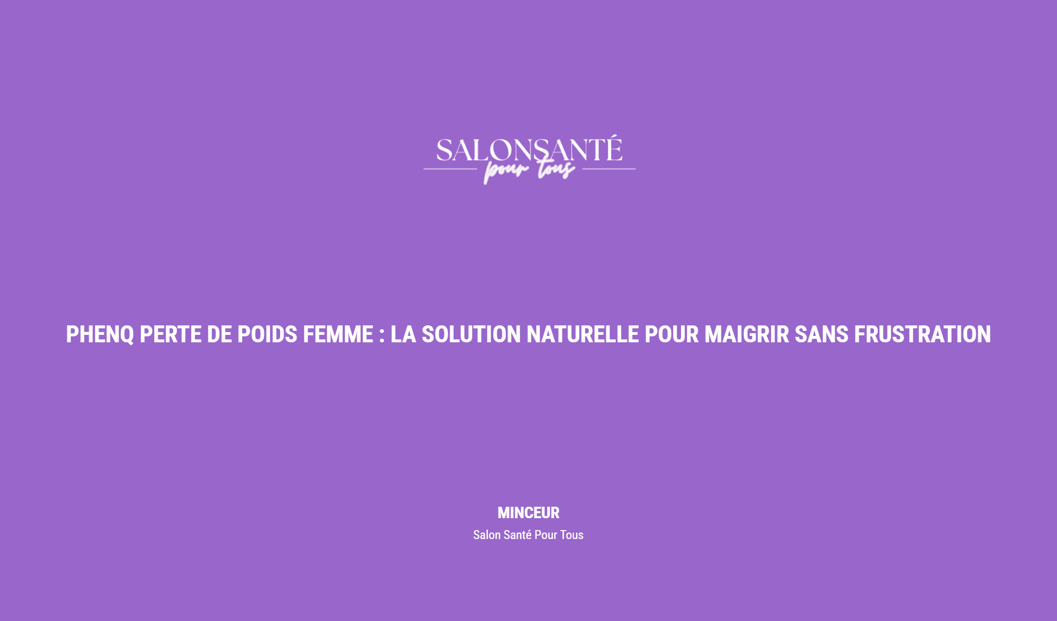 Phenq Perte De Poids Femme : La Solution Naturelle Pour Maigrir Sans Frustration