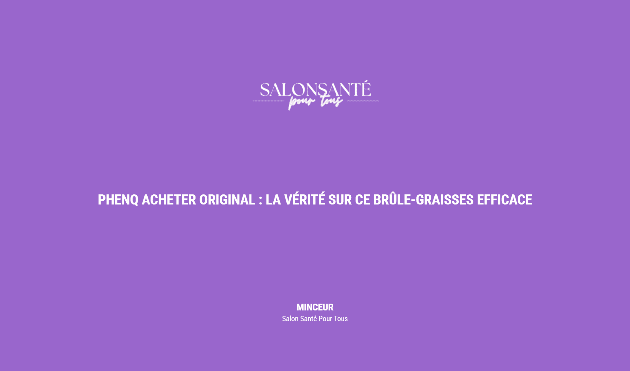 Phenq Acheter Original : La Vérité Sur Ce Brûle Graisses Efficace