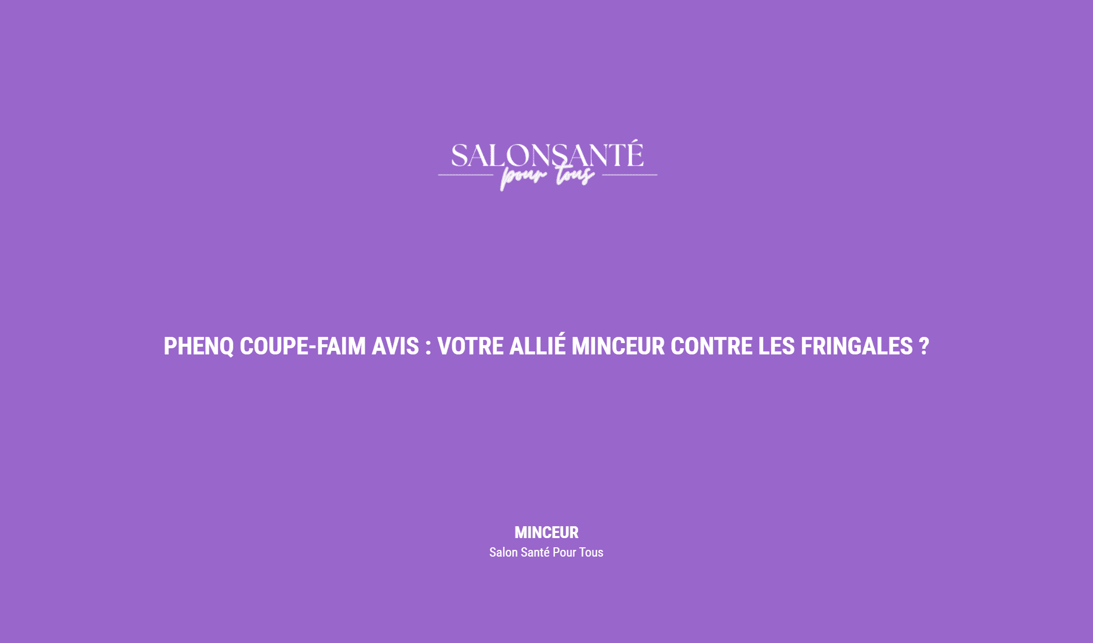 Phenq Coupe Faim Avis : Votre Allié Minceur Contre Les Fringales ?