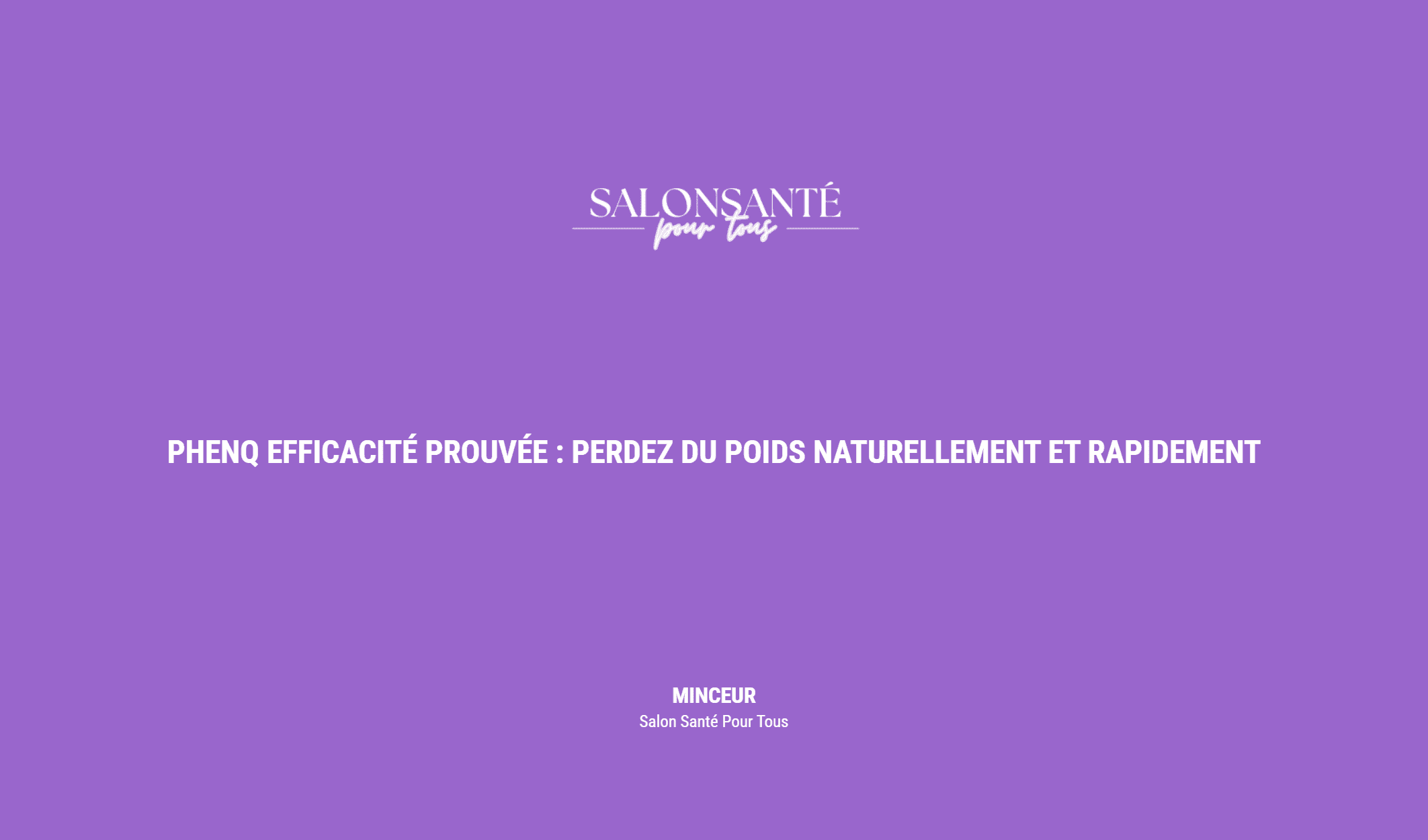 Phenq Efficacité Prouvée : Perdez Du Poids Naturellement Et Rapidement