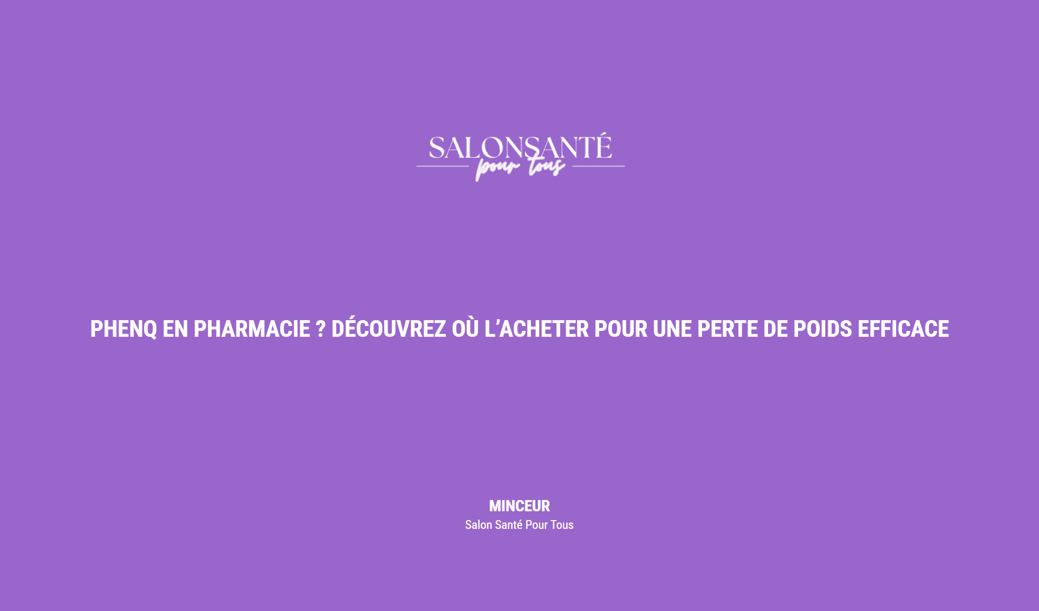 PhenQ en pharmacie ? Découvrez où l’acheter pour une perte de poids efficace