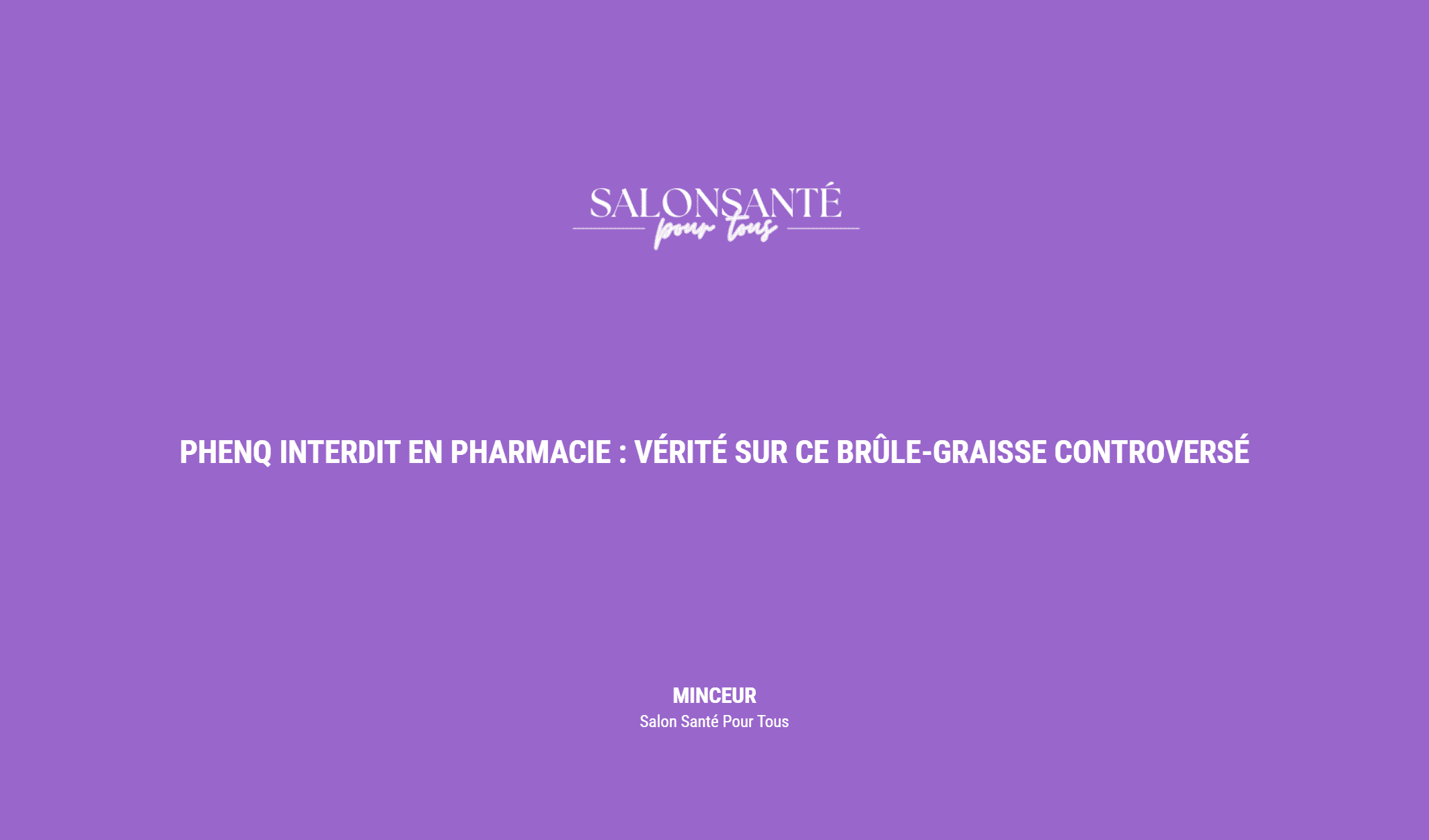 PhenQ interdit en pharmacie : Vérité sur ce brûle-graisse controversé