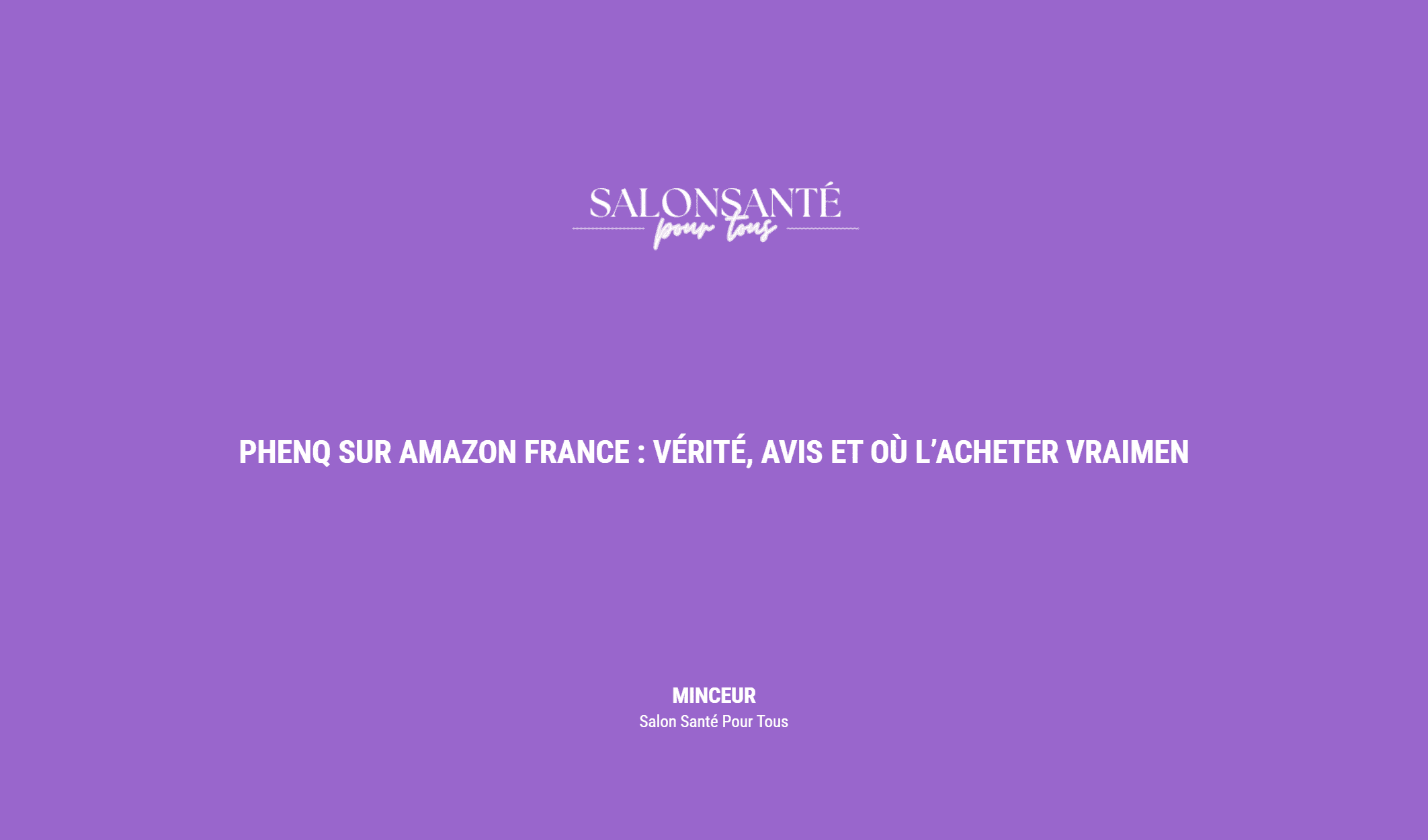 PhenQ sur Amazon France : Vérité, Avis et Où l’Acheter Vraimen