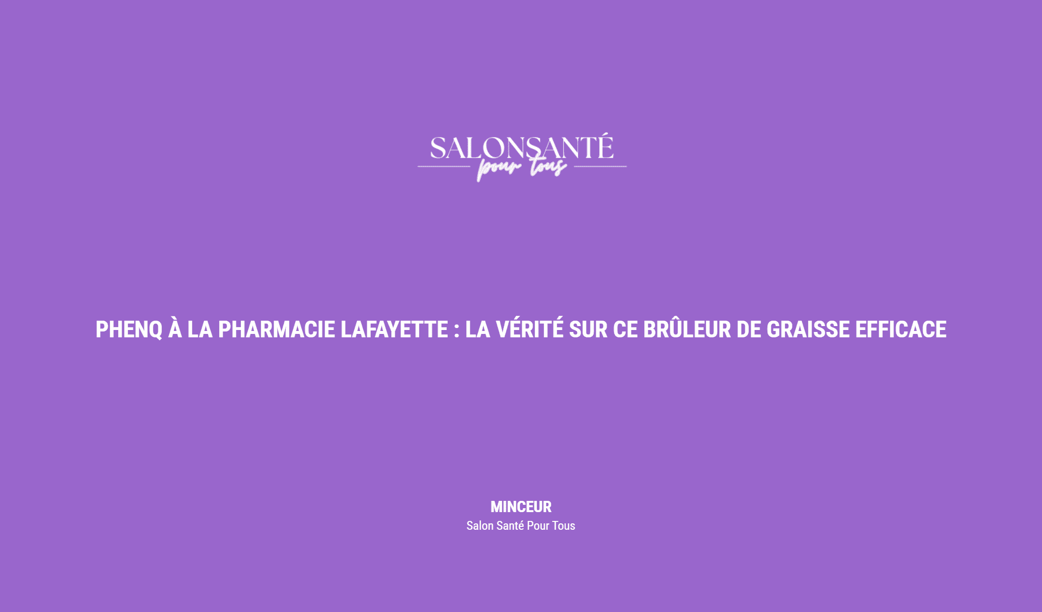 Phenq à La Pharmacie Lafayette : La Vérité Sur Ce Brûleur De Graisse Efficace